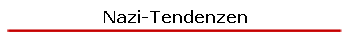 Nazi-Tendenzen