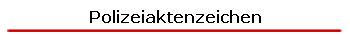 Polizeiaktenzeichen